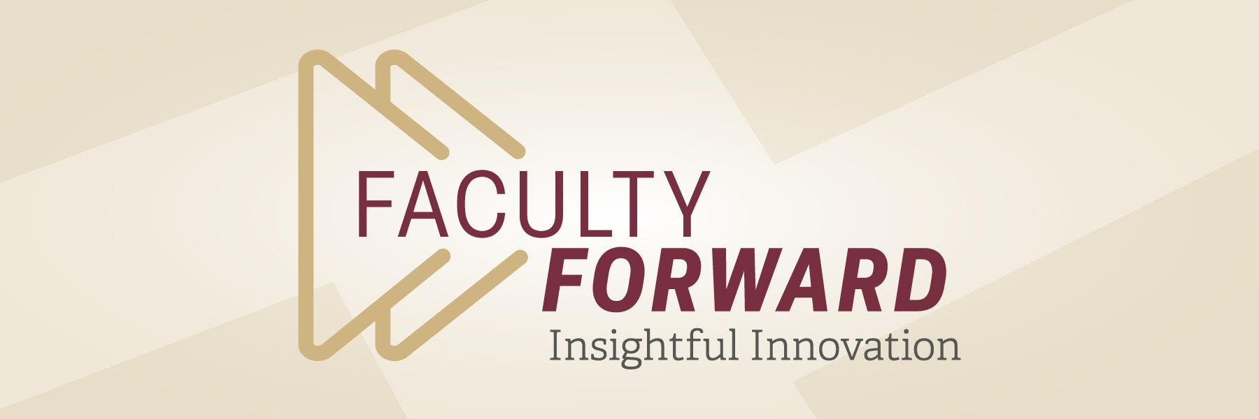 Faculty Forward