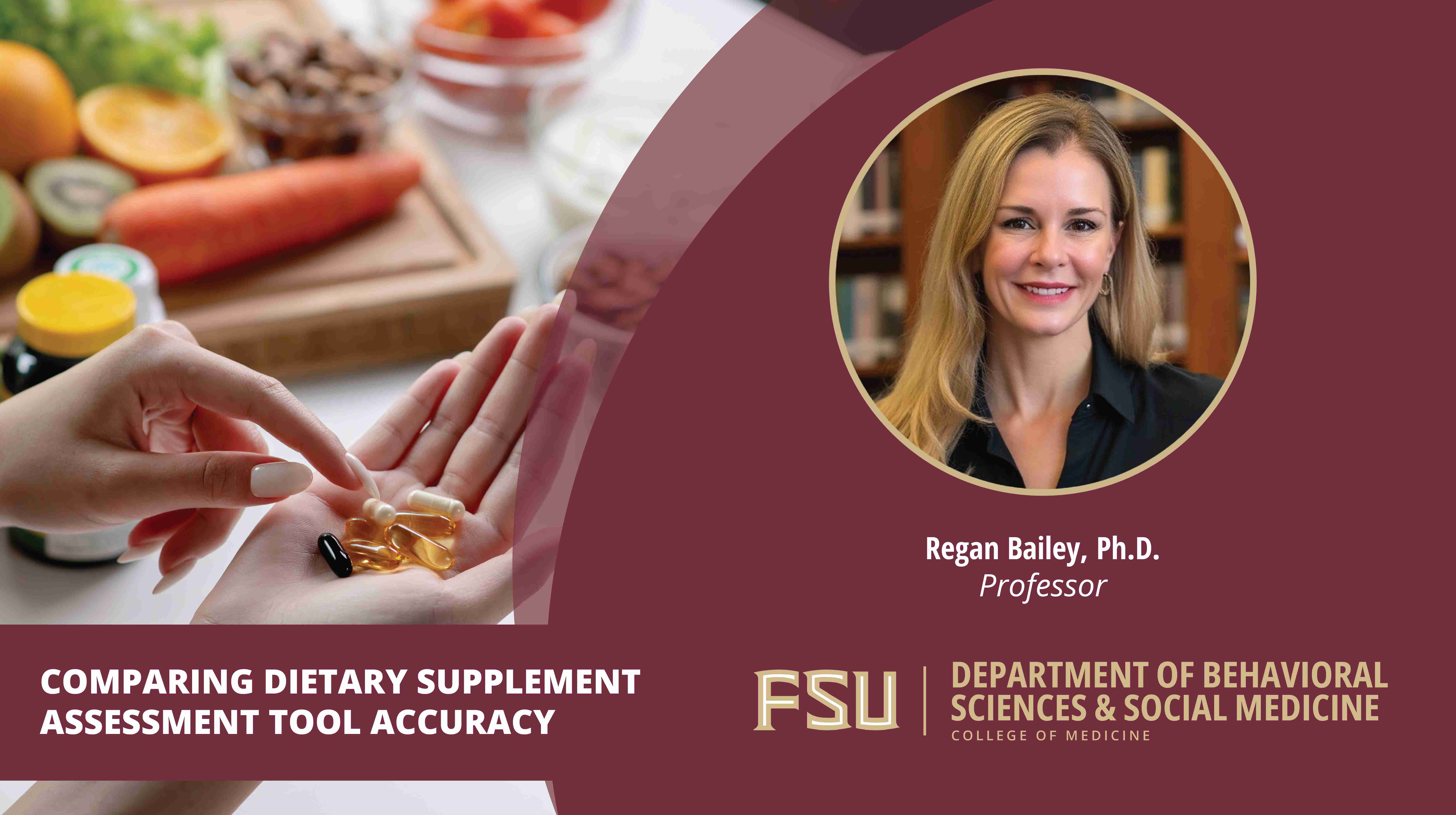 Bailey Study Compares Accuracy of Dietary Supplement Assessment Tools
